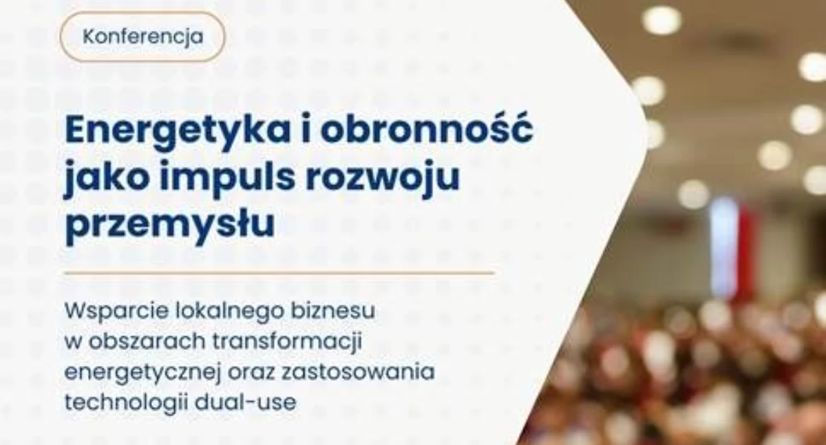Energetyka i obronność jako impuls rozwoju przemysłu