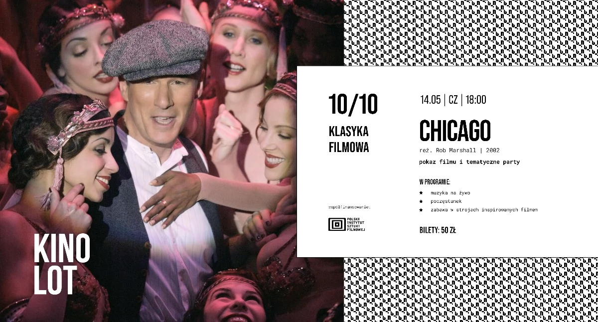 „Chicago” w Kinie Lot - pokaz kultowego musicalu i wieczór w stylu lat 20. z jazzem na żywo