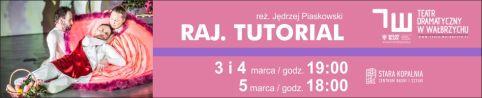Raj. Tutorial oraz goście z Batumi