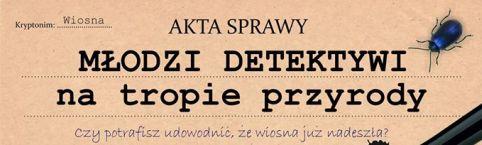 Detektywistyczne poszukiwania wiosny