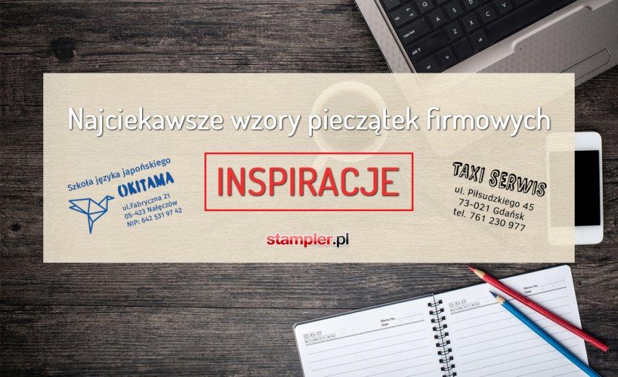 Wzory pieczątek firmowych, graficznych i wielokolorowych ? zobacz i zainspiruj się
