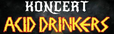 Acid Drinkers w Wałbrzychu