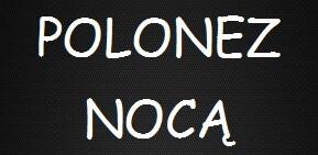 Polonez Nocą