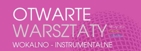 Warsztaty wokalno-instrumentalne