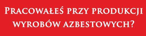 Odszkodowania za pracę przy azbeście
