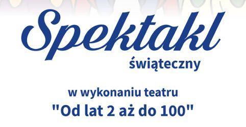 Spektakl świąteczny
