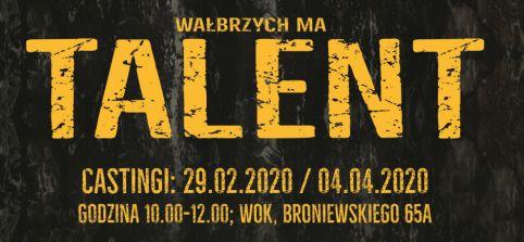 Wałbrzych Ma Talent - I Casting 2020