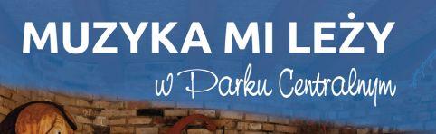 Muzyka Mi Leży... w świdnickim Parku Centralnym
