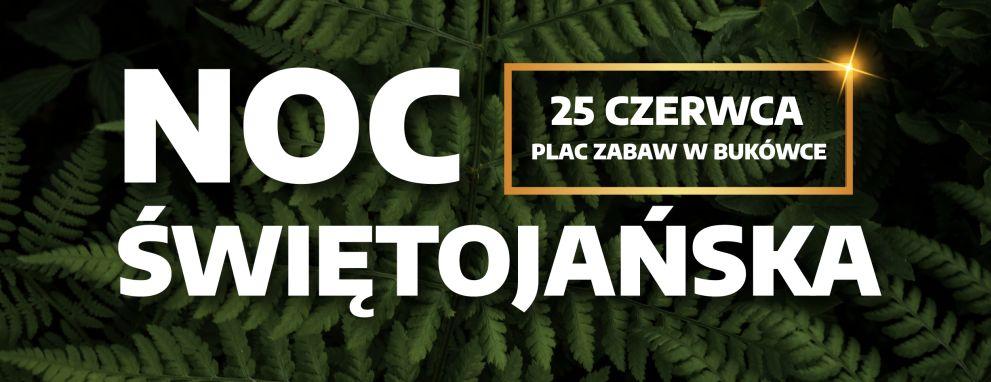 Noc Świętojańska w Bukówce