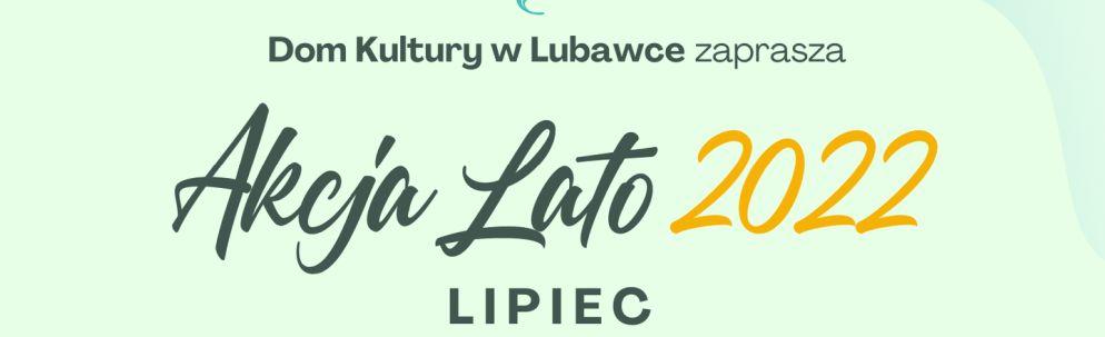 Wakacje w Lubawce - lipiec