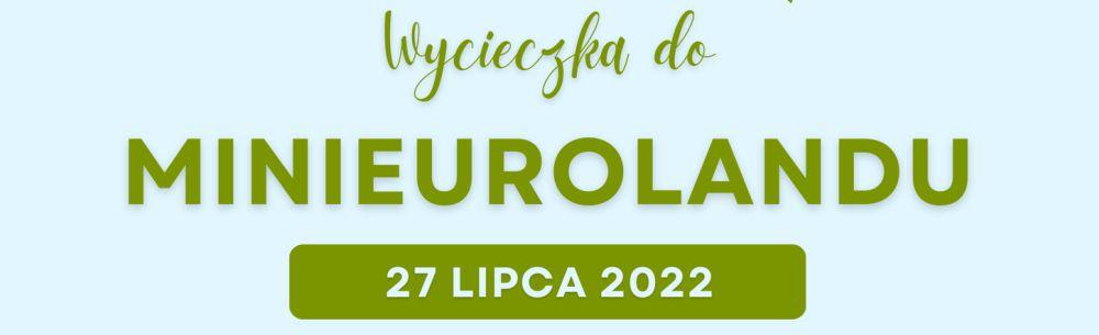 Wycieczka do MiniEurolandu
