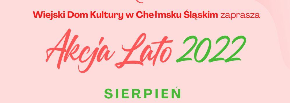 Wakacje w Chełmsku Śląskim - sierpień