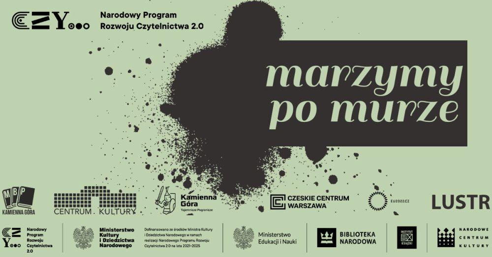 Marzymy po murze 
