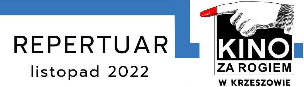 Kino za Rogiem zaprasza - listopad 2022