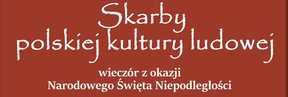 Skarby polskiej kultury ludowej