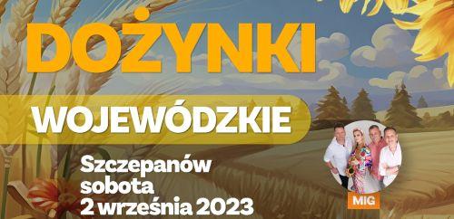 Dożynki Wojewódzkie w Szczepanowie