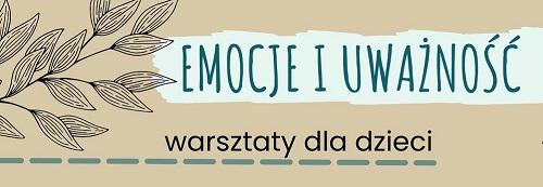 Emocje i uważność