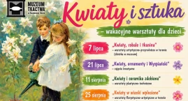 Wakacje pełne kwiatów w muzeum 