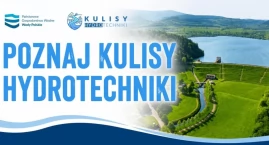 Poznaj kulisy hydrotechniki - Bukówka