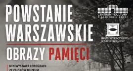 Powstanie Warszawskie - obrazy pamięci