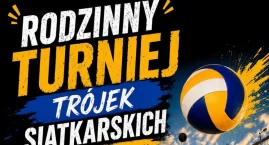 Rodzinny Turniej Siatkarskich Trójek