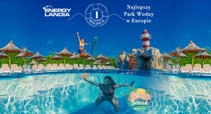 Water Park Energylandia w Zatorze najlepszym parkiem wodnym w Europie!