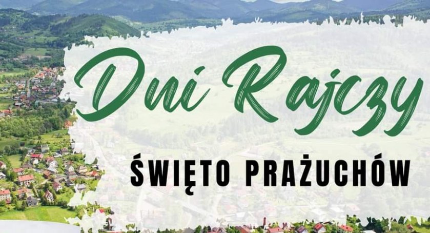 Dni Rajczy i Święto Prażuchów 