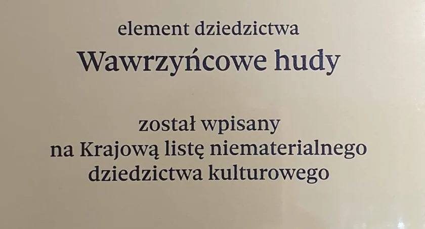 Wawrzyńcowe Hudy wpisane na listę Niematerialnego Dziedzictwa Kulturowego