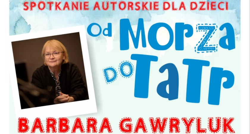 Spotkanie Autorskie dla Dzieci z Barbarą Gawryluk pt. 