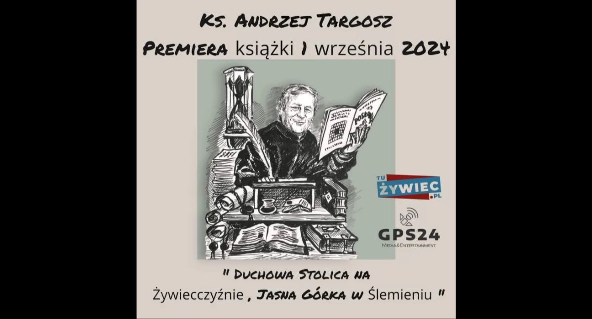 Duchowa Stolica na Żywiecczyźnie: Premiera Książki Ks. Andrzeja Targosza o Jasnej Górce w Ślemieniu
