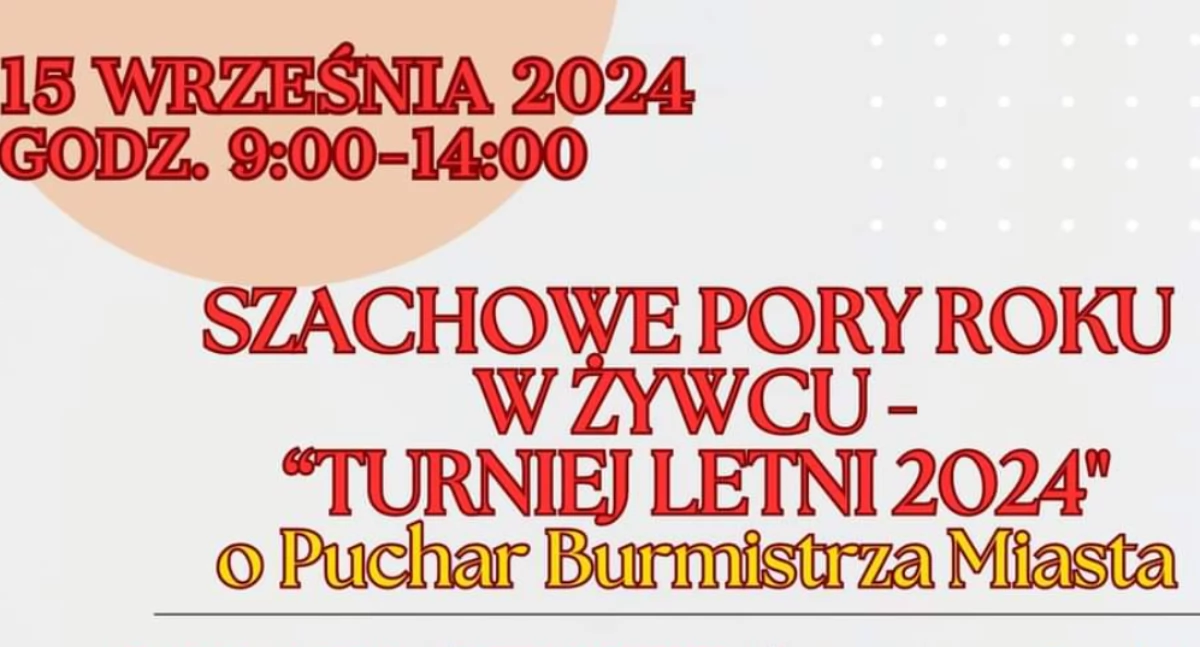 Turniej Szachowy w Żywcu:  Puchar Burmistrza Miasta