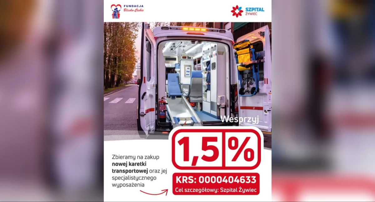 Szpital Żywiec potrzebuje nowej karetki – pomóż, przekazując 1,5% podatku