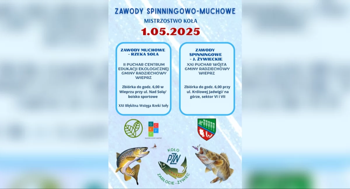 1 MAJA 2025 – PODWÓJNE ZAWODY WĘDKARSKIE: SPINNING & MUCHA” lub „SPINNING I MUCHA – MISTRZOSTWA KOŁA 1.05.2025”