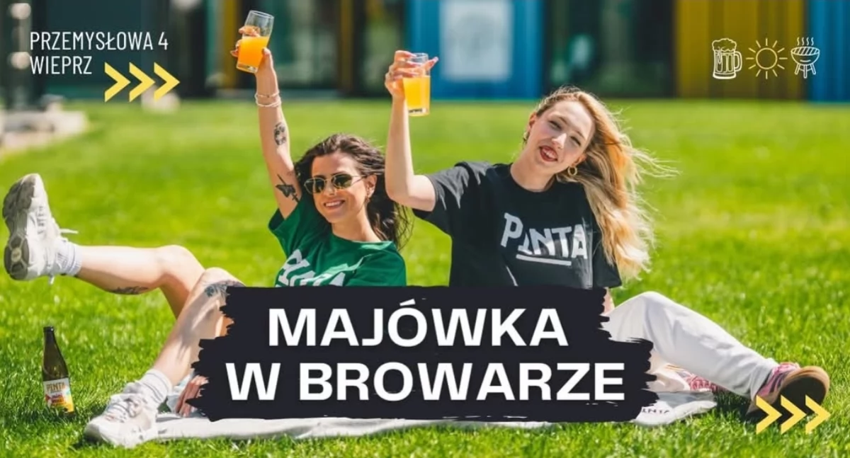 Majówka z PINTĄ – piwo, grill i chill w samym sercu browaru!