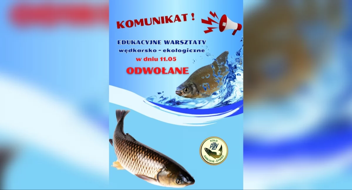 Warsztaty wędkarsko-ekologiczne odwołane – nowy termin wkrótce!