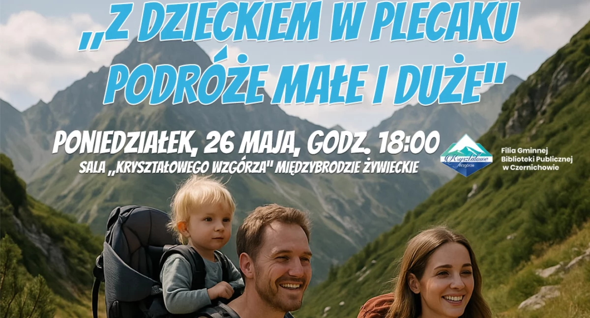 Z dzieckiem w plecaku - spotkanie o podróżowaniu rodzinnym.