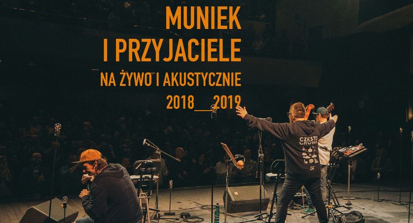 Żywiec | MUNIEK I PRZYJACIELE w akustycznej odsłonie
