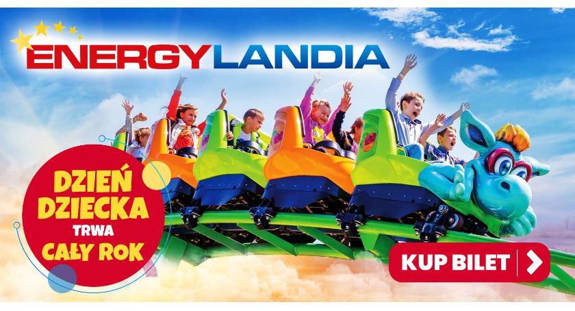 Dzień Dziecka w Energylandii trwa cały rok!