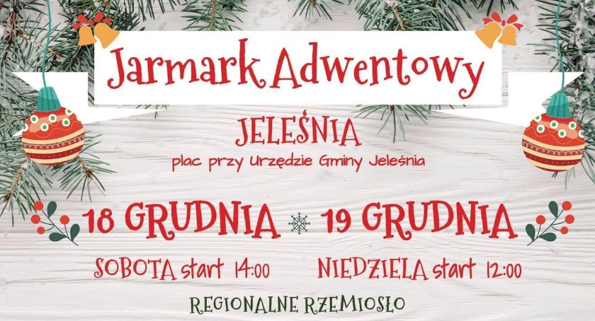 W weekend zapraszamy do Jeleśni na Jarmark Adwentowy