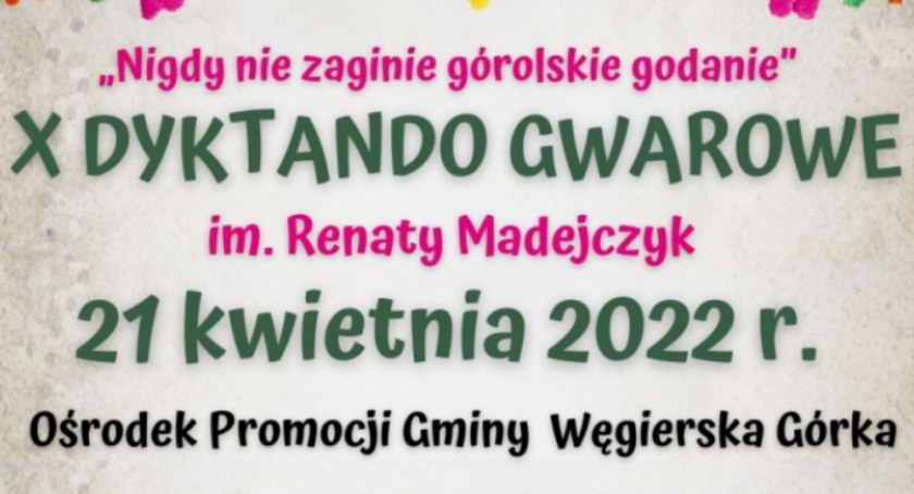 Jubileuszowa X. Edycja Dyktanda Gwarowego im. Renaty Madejczyk - zapraszamy do udziału!