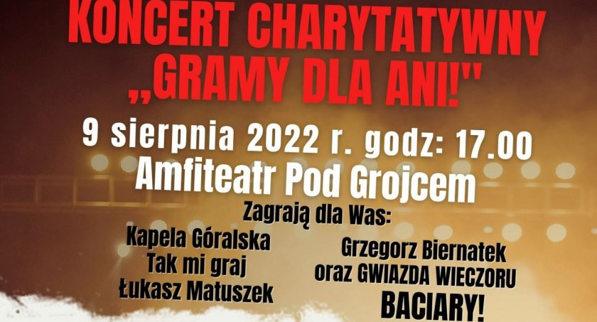 Baciary i inni zagrają dla chorej Ani! 