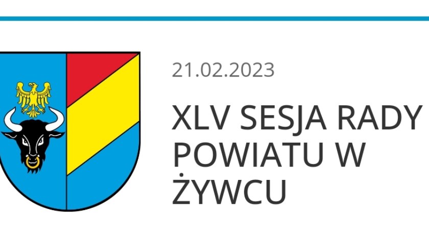 XLV Sesja Rady Powiatu w Żywcu 