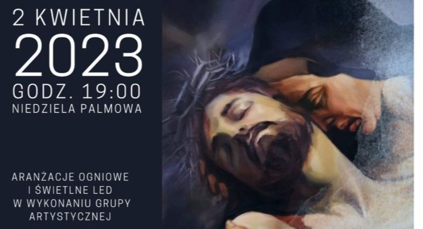 Misterium Męki Pańskiej -PASJA BESKIDZKA