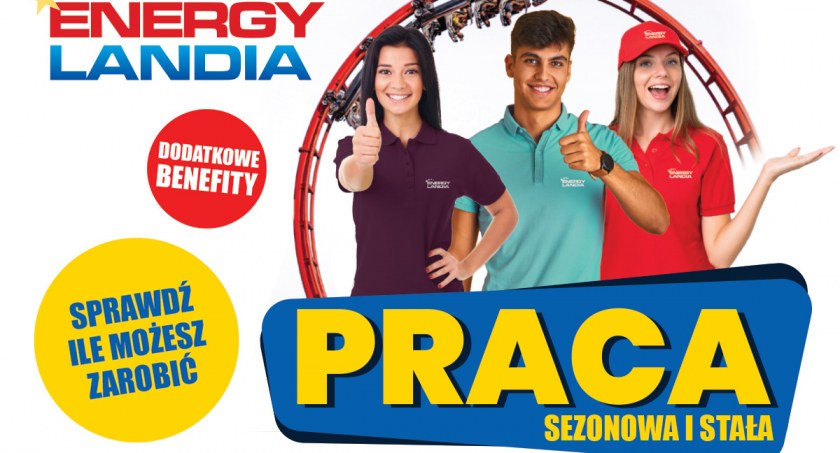 JUTRO dzień otwarty dla nowych pracowników w Energylandii