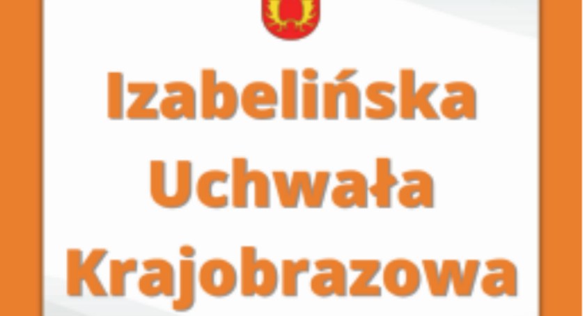 IZABELIŃSKA UCHWAŁA KRAJOBRAZOWA