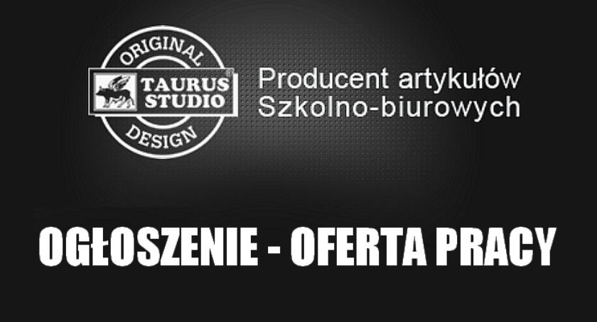 TOURUS STUDIO W MOŚCISKACH POSZUKUJE DO PRACY
