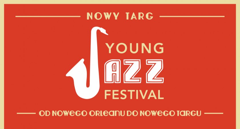 Festiwal „Young Jazz Festival: Od Nowego Orleanu do Nowego Targu”