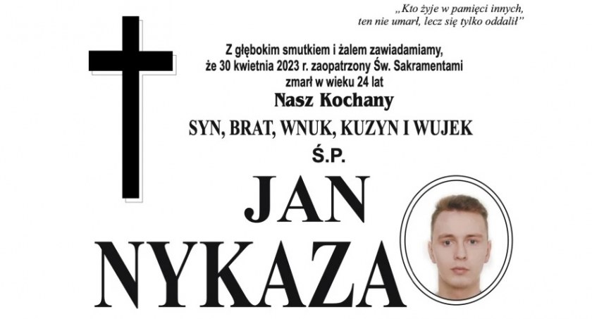 Janek Nykaza miał zaledwie 24 lata