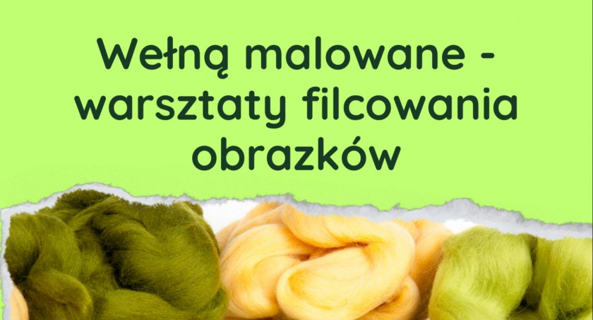 Filcowanie obrazków w Kulturalnej Strefie Kobiet