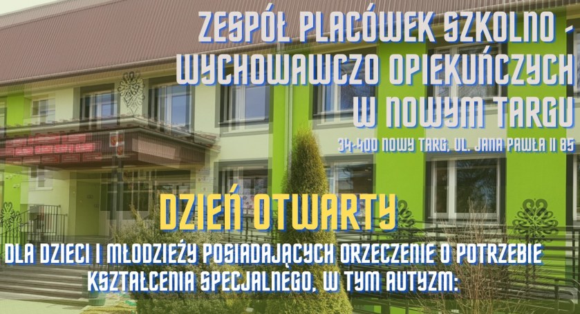 Zaproszenie na Dzień Otwarty w Zespole Placówek Szkolno-Wychowawczo-Opiekuńczych w Nowym Targu 